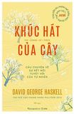 Khúc Hát Của Cây (Tái Bản 2024)
