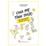 Cha mẹ tỉnh thức - Các chiến lược để kết nối với con