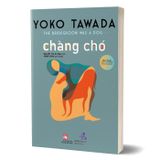 The Bridegroom Was A Dog - Chàng Chó