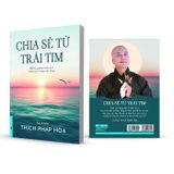 Chia Sẻ Từ Trái Tim (Thích Pháp Hòa)