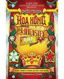 Chiến Tranh Hoa Hồng Giữa Lancaster Và York - Cuộc Chiến Vương Quyền Anh Quốc (Bìa mềm)