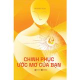 Chinh phục ước mơ của bạn