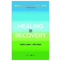 Healing And Recovery - Chữa Lành Và Phục Hồi