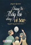 Chúng Ta Thấy Lại Những Vì Sao