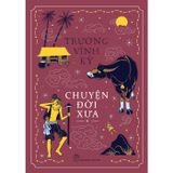 Chuyện đời xưa (Trương Vĩnh Ký)