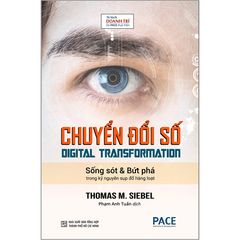 Chuyển Đổi Số - Digital Transformation (TB)
