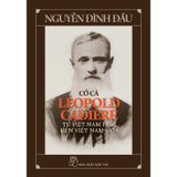 Cố Cả Léopold Cadière - Từ Việt Nam học đến Việt Nam hóa