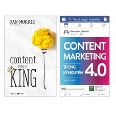 Combo Content Marketing: Content Đúng Là King + Content Marketing Trong Kỷ Nguyên 4.0