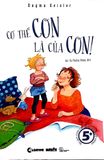 Con Có Thể Tự Bảo Vệ Mình - Cơ Thể Con Là Của Con