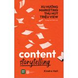 Content Storytelling - Xu hướng marketing thu hút triệu view