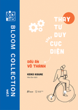 Thay Tư Duy - Xoay Cục Diện: Dấu Ấn Vô Thanh