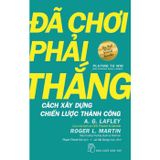 Đã chơi phải thắng - Cách xây dựng chiến lược thành công