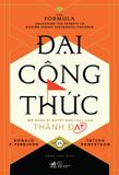 Đại Công Thức - Mở Khóa Bí Quyết Nuôi Dạy Con Thành Đạt