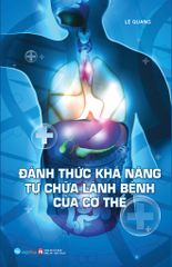 Đánh Thức Khả Năng Tự Chữ Lành Bệnh Của Cơ Thể