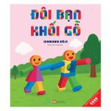 Ehon Nhật Bản - Đôi bạn khối gỗ