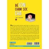 Để Con Chăm Sóc Cha Tập 1