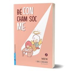 Để Con Chăm Sóc Mẹ Tập 2
