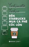 Combo Dốc Hết Trái Tim + Đến Starbucks Mua Cà Phê Cốc Lớn (Bộ 2 Cuốn)