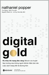 Digital Gold - Rủ Nhau Lên Mạng Đào Vàng