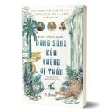Dòng sông của những vị thần