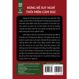 Đừng để suy nghĩ thôi miên cảm xúc
