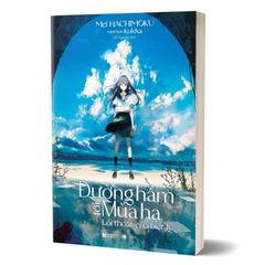 Đường hầm tới mùa hạ - Lối thoát của biệt ly