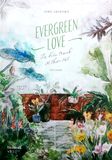 Evergreen Love - Từ Điển Tranh Về Thực Vật