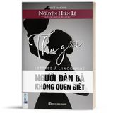 Thư Gửi Người Đàn Bà Không Quen Biết - Nguyễn Hiến Lê