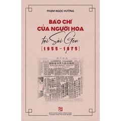 Báo chí của người Hoa tại Sài Gòn (1955-1975)