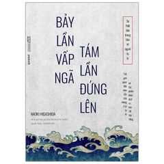 Bảy Lần Vấp Ngã Tám Lần Đứng Lên - Sự Thật Bên Trong Tâm Trí Người Tự Kỉ