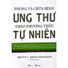 Sách Phòng Và Chữa Bệnh Ung Thư Theo Phương Thức Tự Nhiên