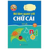 Giúp Bé Vững Bước Vào Lớp 1 - Bé Làm Quen Với Chữ Cái - Quyển 2 (Cuốn lẻ)