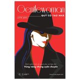 Gentlewoman - Quý Cô Tao Nhã