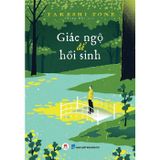 Giác ngộ để hồi sinh