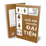 Giải mã chuyện đại tiện