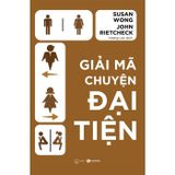 Giải mã chuyện đại tiện