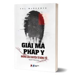 Giải mã pháp y - Những câu chuyện từ bóng tối