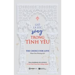 Giờ Là Lúc Sống Trong Tình Yêu