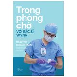 Trong Phòng Chờ Với Bác Sĩ Wynn Tập 1 (Tái bản 2025)