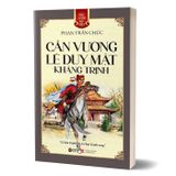 Góc Nhìn Sử Việt - Cần Vương Lê Duy Mật Kháng Trịnh
