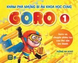 Khám phá những bí ẩn khoa học cùng Goro (Tùy chọn theo chủ đề)