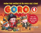 Khám phá những bí ẩn khoa học cùng Goro (Tùy chọn theo chủ đề)