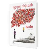 Hạ Đỏ - Phiên Bản Màu Đặc Biệt Có Minh Họa