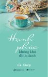 Hạnh Phúc Không Khó Định Danh