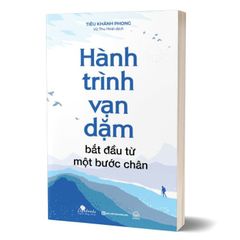 Hành trình vạn dặm bắt đầu từ một bước chân