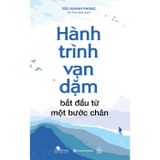 Hành trình vạn dặm bắt đầu từ một bước chân