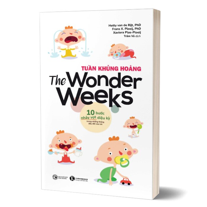 The Wonder Weeks - Tuần Khủng Hoảng - 10 Bước Nhảy Vọt Diệu Kỳ Trong Những Tháng Đầu Đời Của Trẻ (Tái Bản 2024)