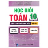 Học giỏi Toán 10 - Tập 1 (Theo chương trình mới)