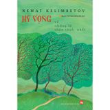 Hy vọng về những lẽ thân thiết nhất