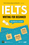 IELTS WRITING FOR BEGINNER - Academic Model